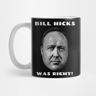 Bill Hick was right! Mug